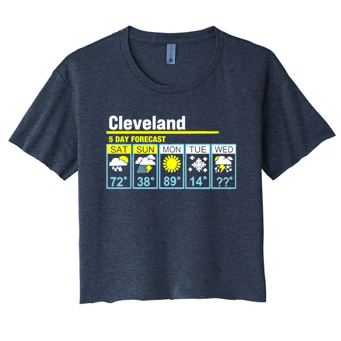 Cleveland-5 Day Forecast Funny Women's Crop Top Tee