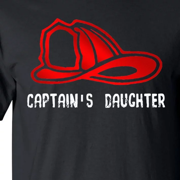 Captains Daughter Firefighter Gift Fire Company Tall T-Shirt