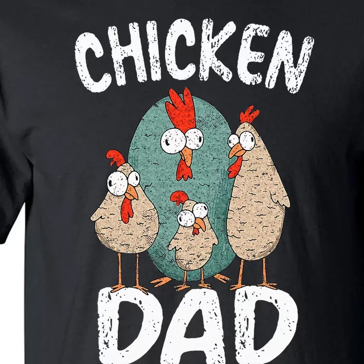 Chicken Dad Funny Fathers Day Men Kids Tall T-Shirt