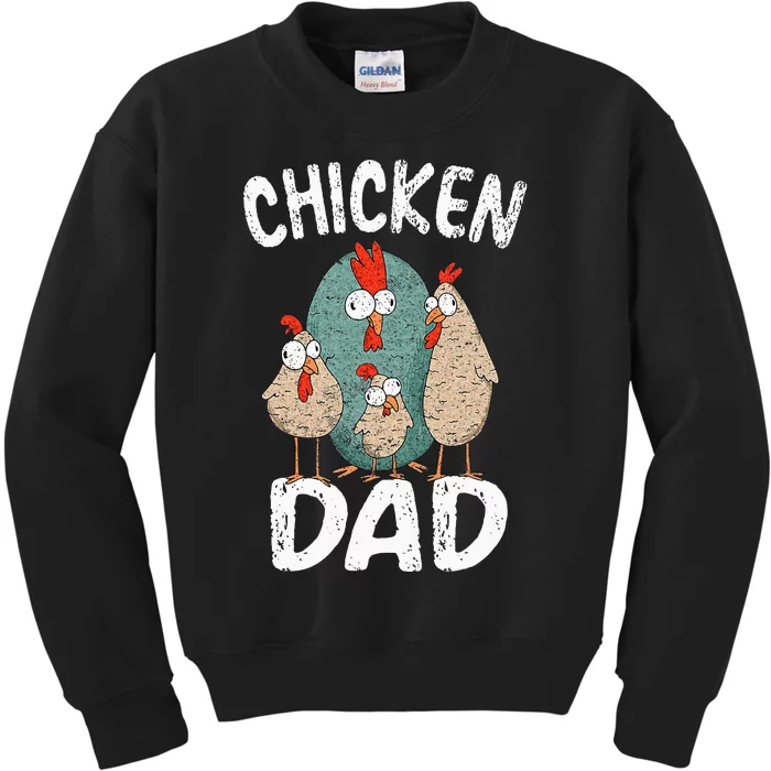 Chicken Dad Funny Fathers Day Men Kids Kids Sweatshirt