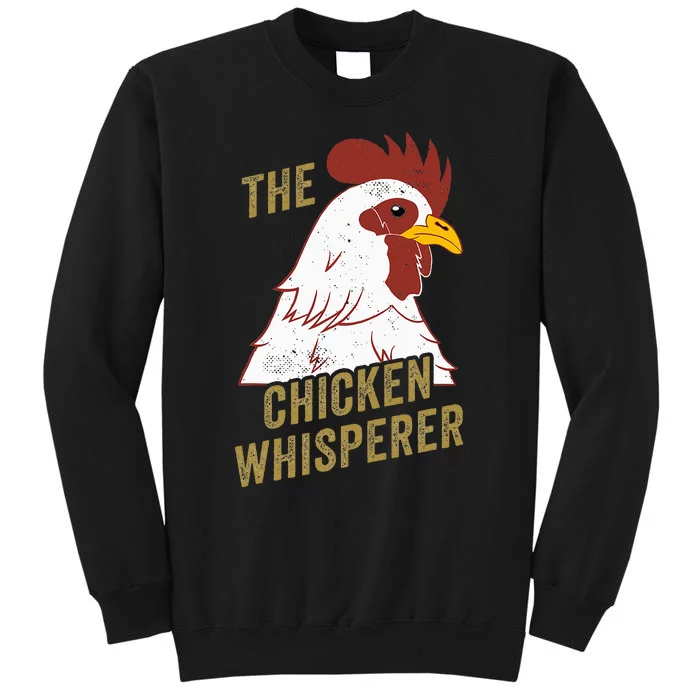 Chicken Design For Chicken Lovers The Chicken Whisperer Sweatshirt