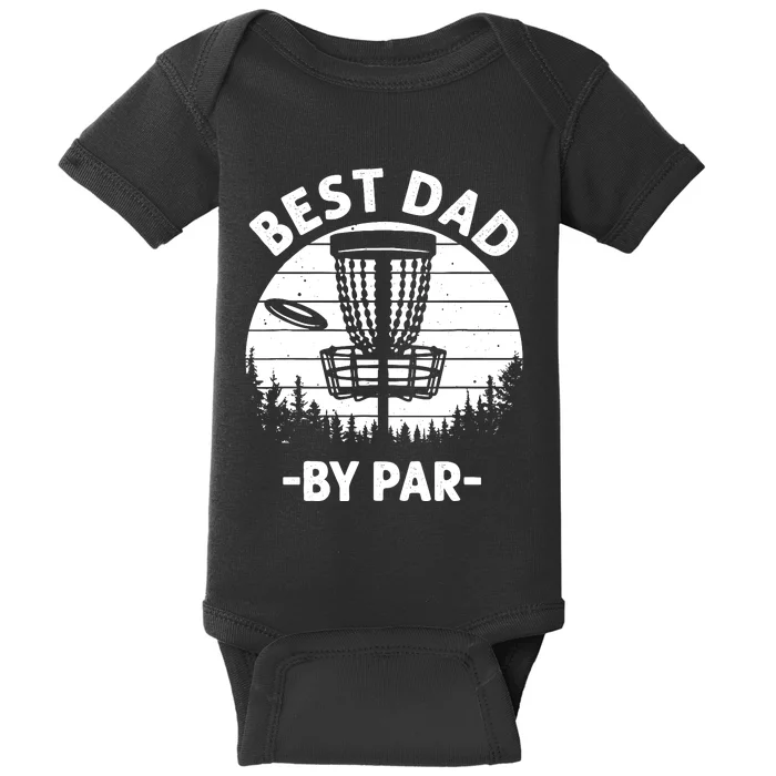 Cool Disc Golf For Dad Sports Tournament Best Dad By Par Baby Bodysuit