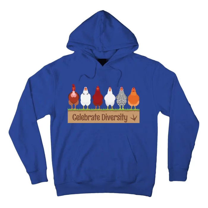 Celebrate Diversity Great Gift For Chicken Lovers Funny Chicken Gift Tall Hoodie