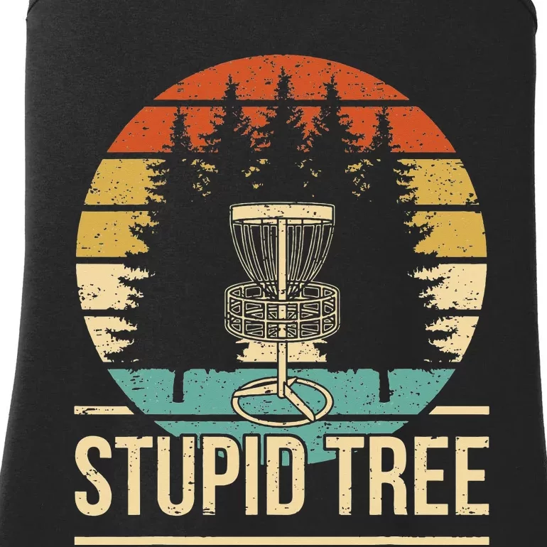 Cool Disc Golf Player Quote I Stupid Tree Ladies Essential Tank