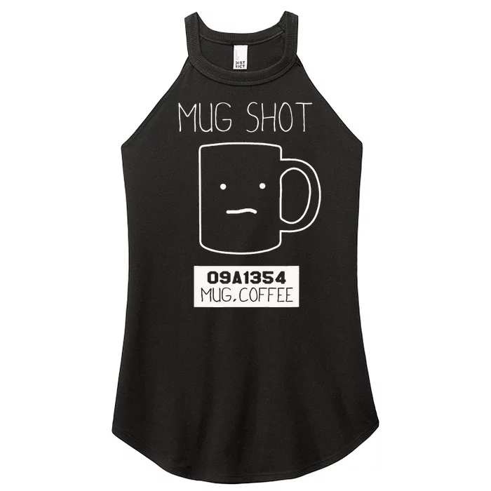 Coffee Drinker Gift Pun Mug Shot Women’s Perfect Tri Rocker Tank