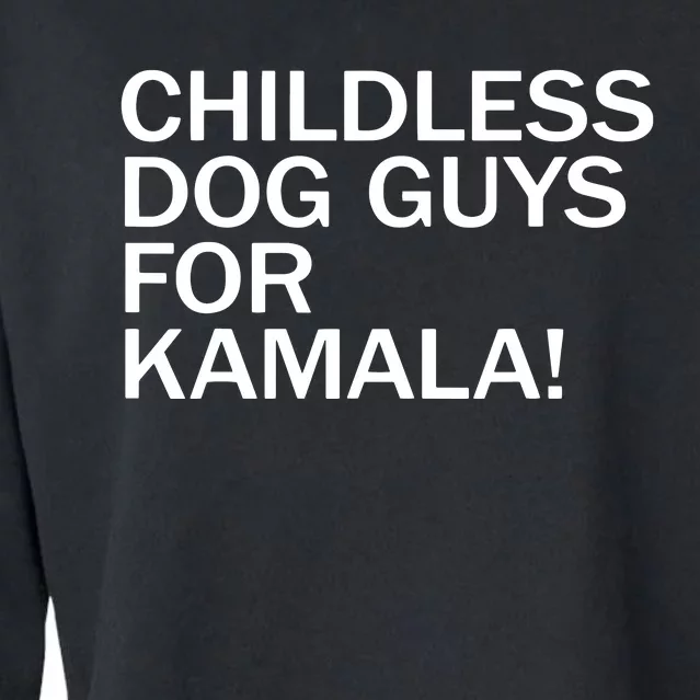 Childless Dog Guys For Kamala 2024 Vote Harris For President Cropped Pullover Crew