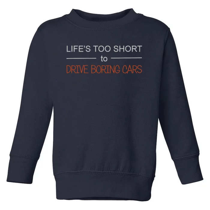 Car Design Gift For Automotive Enthusiast Toddler Sweatshirt