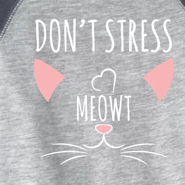 Cat Design Gift Funny Pun Dont Stress Meowt! Gift Toddler Fine Jersey T-Shirt