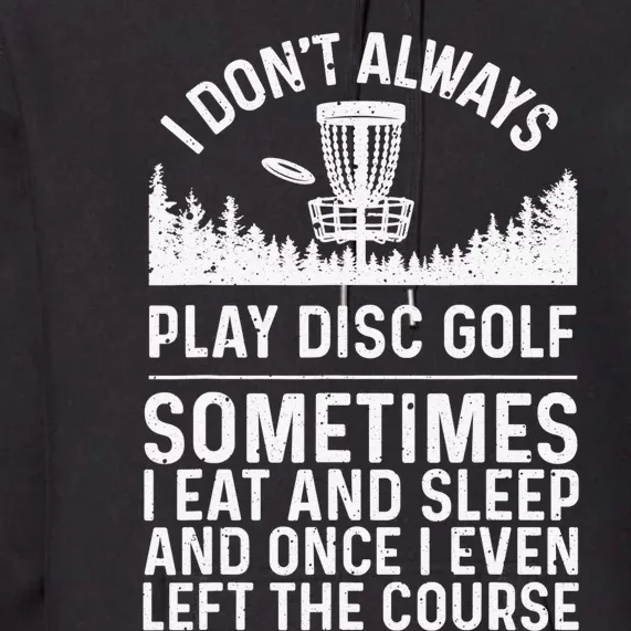 Cool Disc Golf Funny Throw Disc Golfing Lover Premium Hoodie