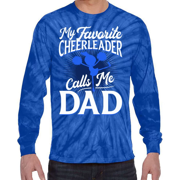 Cheer Dad Gift Funny Gift For Dad Who Have Everything Dad Funny Gift Tie-Dye Long Sleeve Shirt