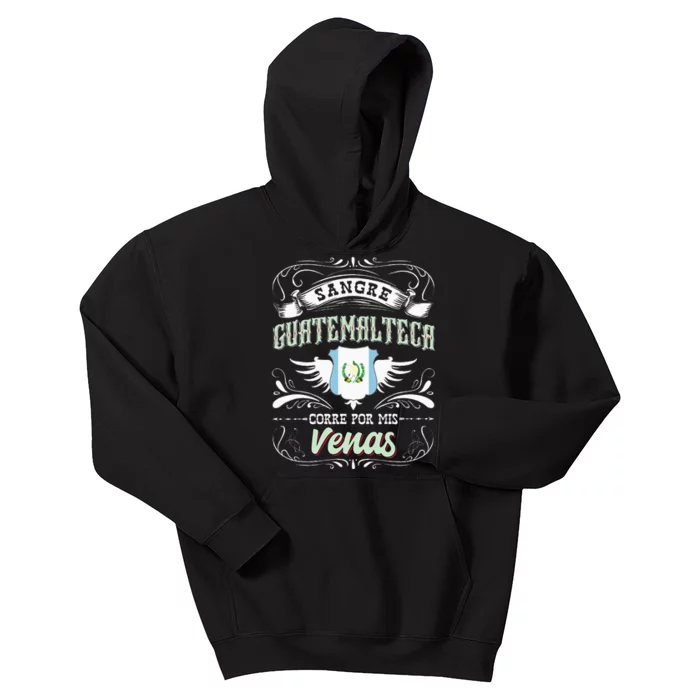 Camisa De Guatemala Sangre Guatemalteca Corre Por Mis Venas Kids Hoodie