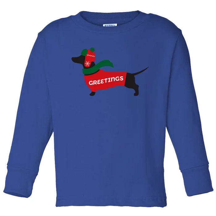 Christmas Dachshund Greetings Funny Santa Doxie Holidays Gift Toddler Long Sleeve Shirt