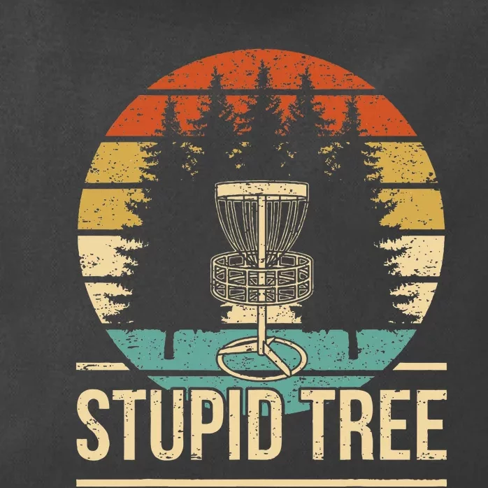 Cool Disc Golf Player Quote I Stupid Tree Zip Tote Bag