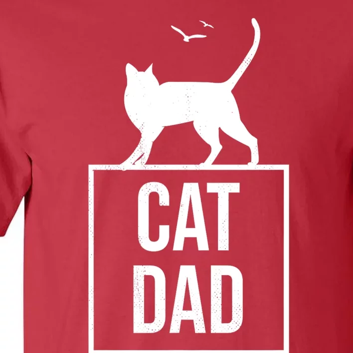 Cat Dad Gifts For Cat Owners Tall T-Shirt