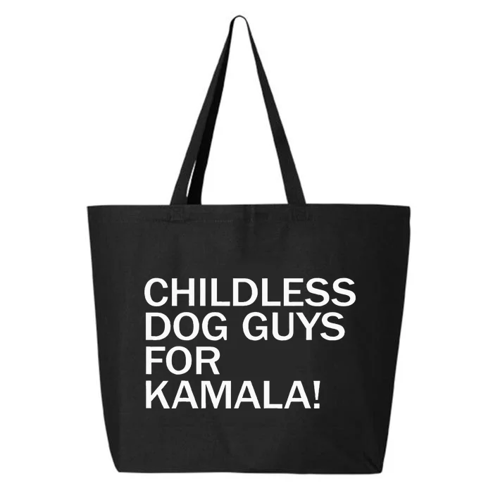 Childless Dog Guys For Kamala 2024 25L Jumbo Tote