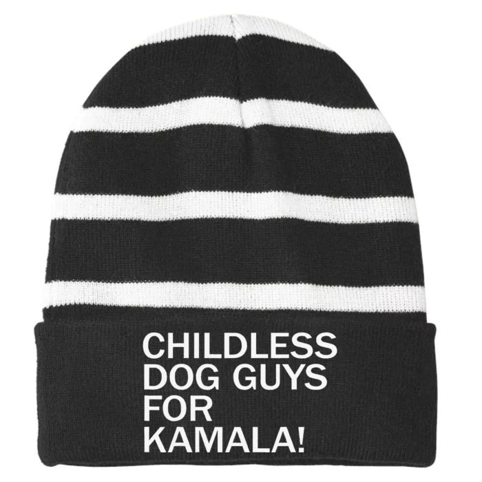 Childless Dog Guys For Kamala 2024 Vote Harris For President Striped Beanie with Solid Band