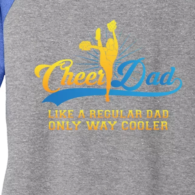 Cheer Dad Gift Cheerleader Daddy Gift Women's Tri-Blend 3/4-Sleeve Raglan Shirt