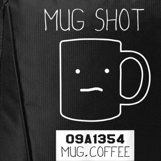 Coffee Drinker Gift Pun, Mug Shot City Backpack