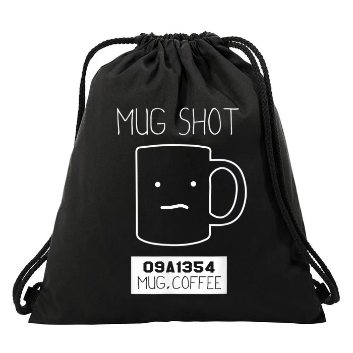 Coffee Drinker Gift Pun, Mug Shot Drawstring Bag