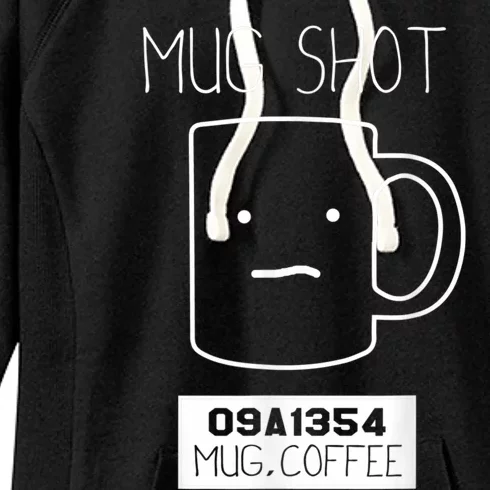 Coffee Drinker Gift Pun, Mug Shot Women's Fleece Hoodie