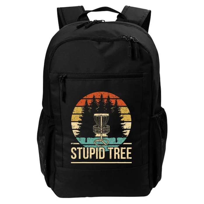 Cool Disc Golf Player Quote I Stupid Tree Daily Commute Backpack