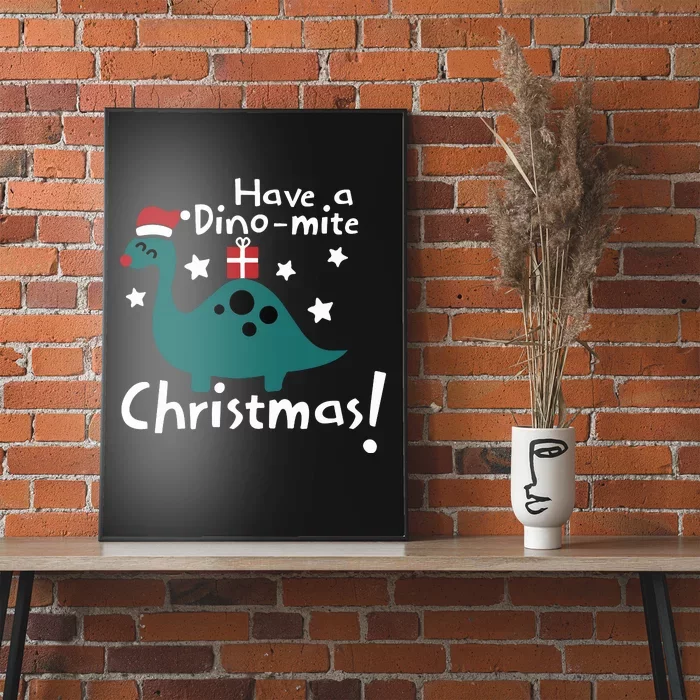 Christmas Dinosaur Have A Dinomite Christmas Poster