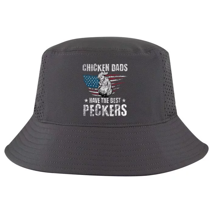 Chicken Dads Have The Best Peckers Ever Funny Adult Humor Cool Comfort Performance Bucket Hat