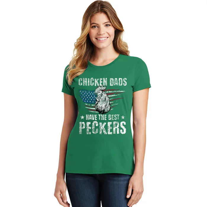 Chicken Dads Have The Best Peckers Ever Funny Adult Humor Women's T-Shirt