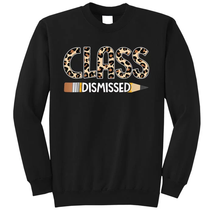 Class Dismissed Happy Last Day Of School Leopard Graduation Sweatshirt