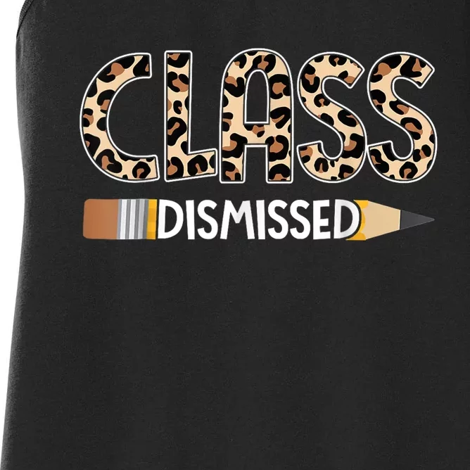 Class Dismissed Happy Last Day Of School Leopard Graduation Women's Racerback Tank