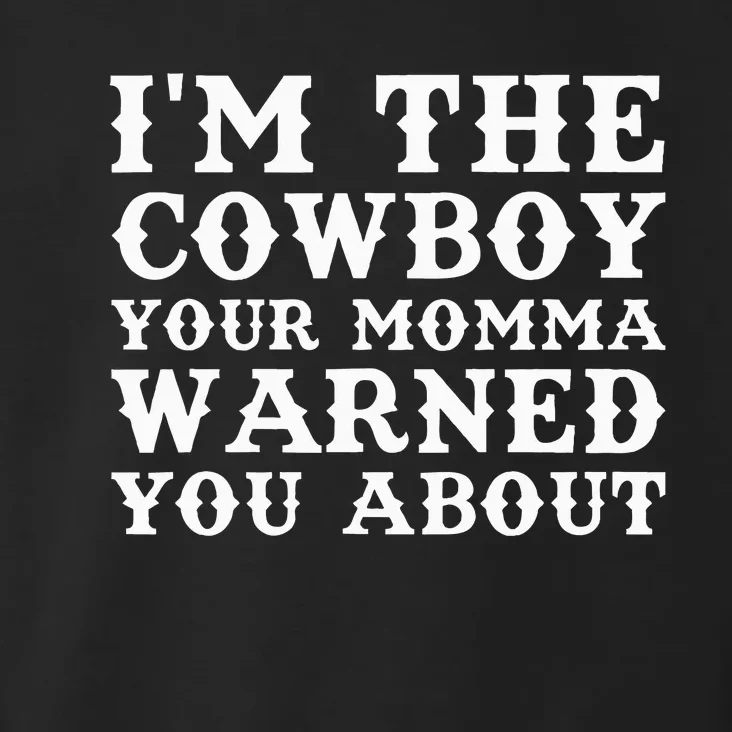 Cowboy Dad Husband Or Boyfriend Toddler Hoodie