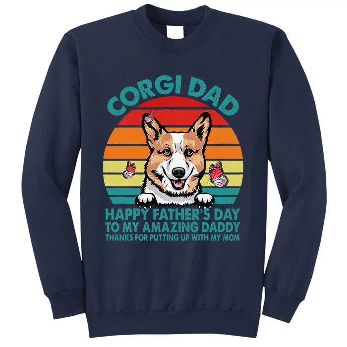 Corgi Dad Happy Fathers Day To My Amazing Daddy Dog Sweatshirt