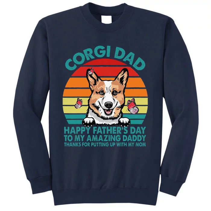 Corgi Dad Happy Fathers Day To My Amazing Daddy Dog Tall Sweatshirt