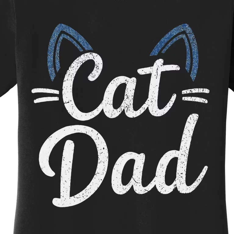 Cat Dad Happy FatherS Day Matching Family Set Women's T-Shirt