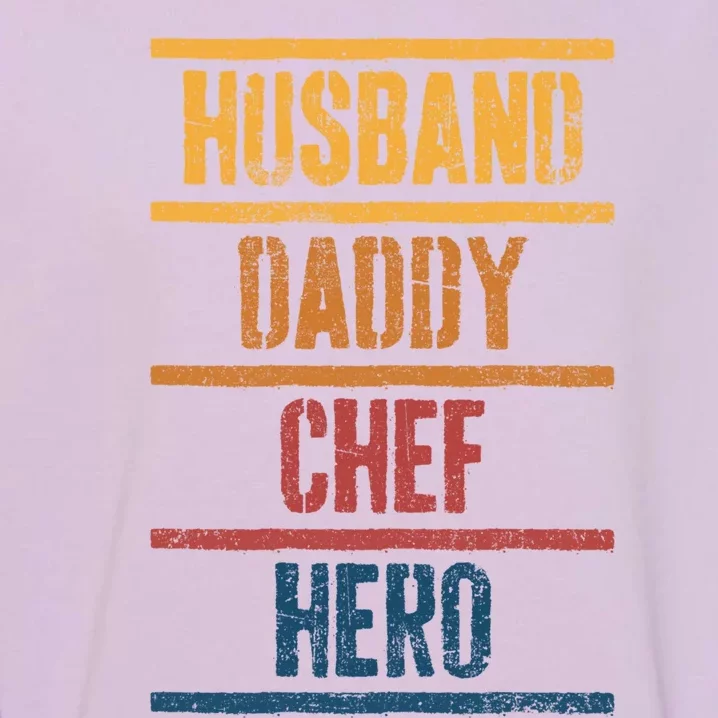 Chef Dad Husband Fathers Day Meaningful Gift Garment-Dyed Sweatshirt