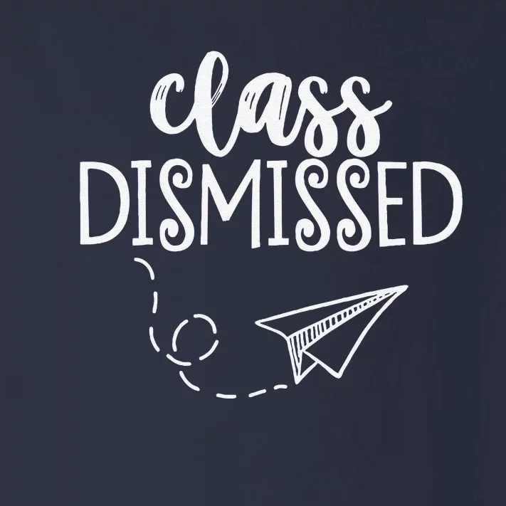 Class Dismissed Happy Last Day Of School Teacher Student Toddler Long Sleeve Shirt