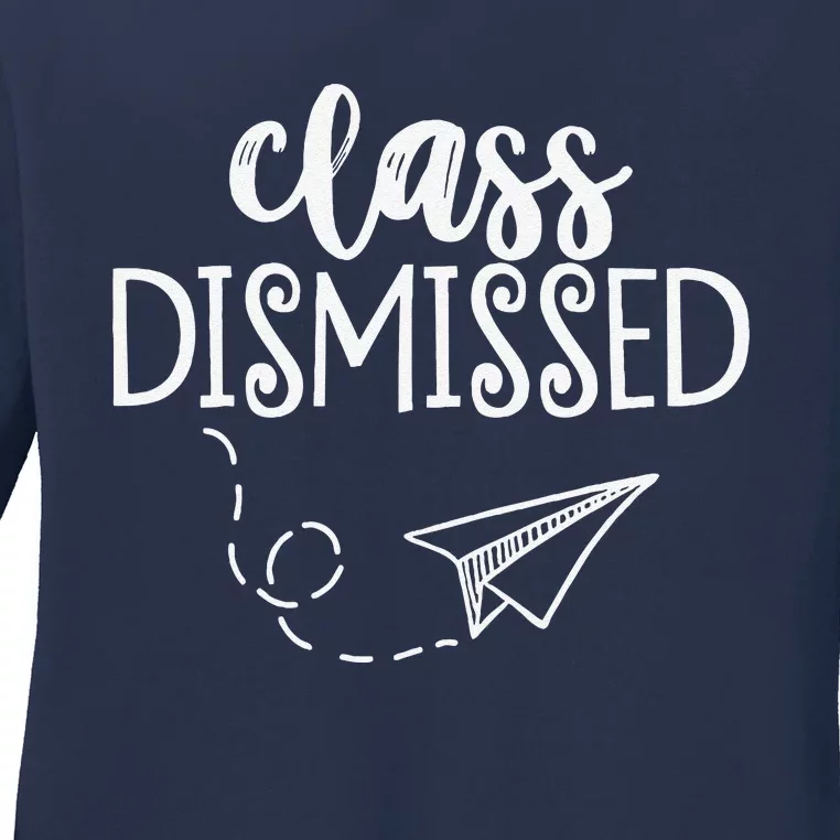 Class Dismissed Happy Last Day Of School Teacher Student Ladies Long Sleeve Shirt