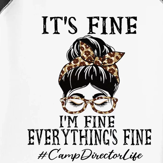 Camp Director Its Fine Im Fine And Everythings Fine Infant Baby Jersey Bodysuit