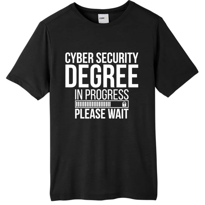 Cybersecurity Degree In Progress Cybersecurity Specialist ChromaSoft Performance T-Shirt