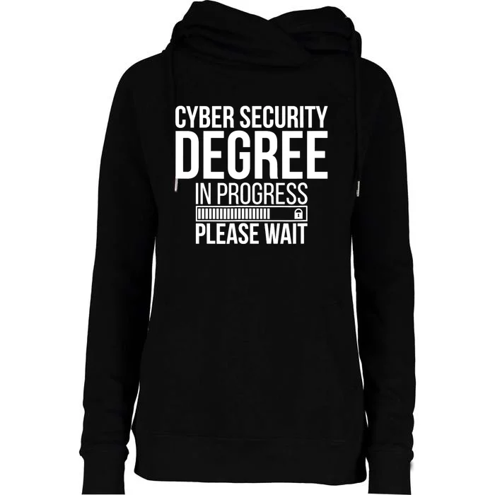 Cybersecurity Degree In Progress Cybersecurity Specialist Womens Funnel Neck Pullover Hood