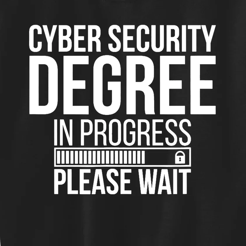 Cybersecurity Degree In Progress Cybersecurity Specialist Kids Sweatshirt