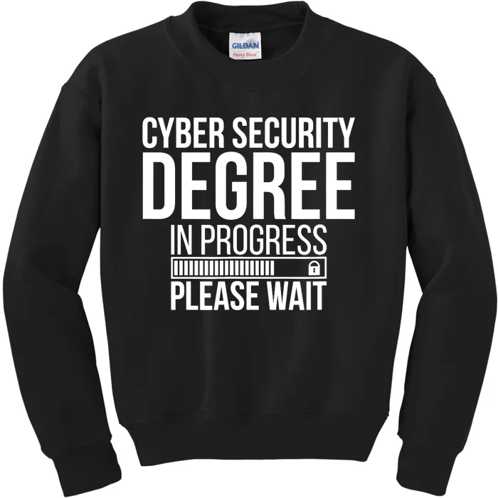 Cybersecurity Degree In Progress Cybersecurity Specialist Kids Sweatshirt