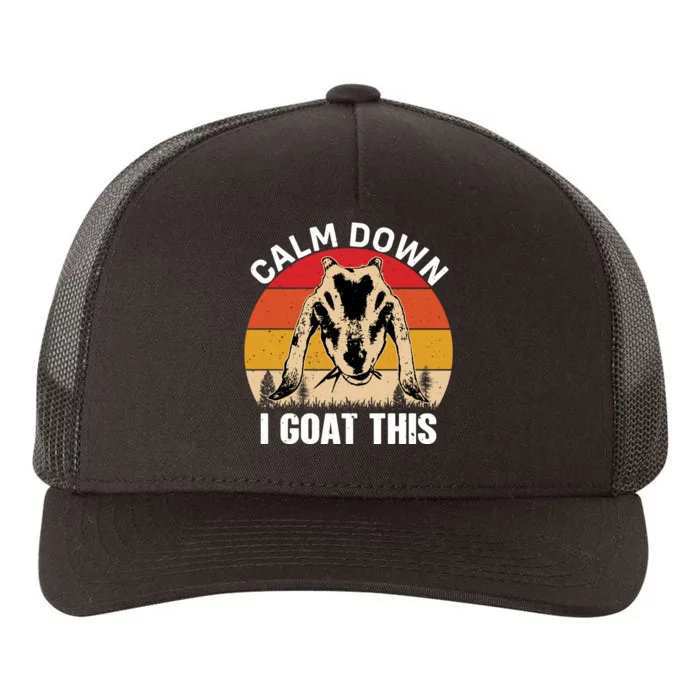 Calm Down I Goat This T Yupoong Adult 5-Panel Trucker Hat