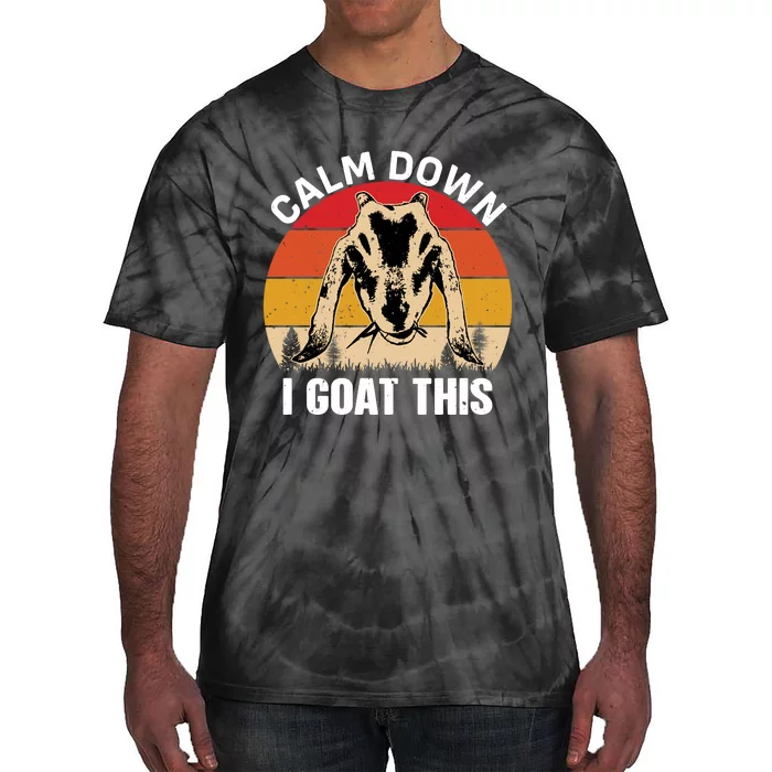 Calm Down I Goat This T Tie-Dye T-Shirt