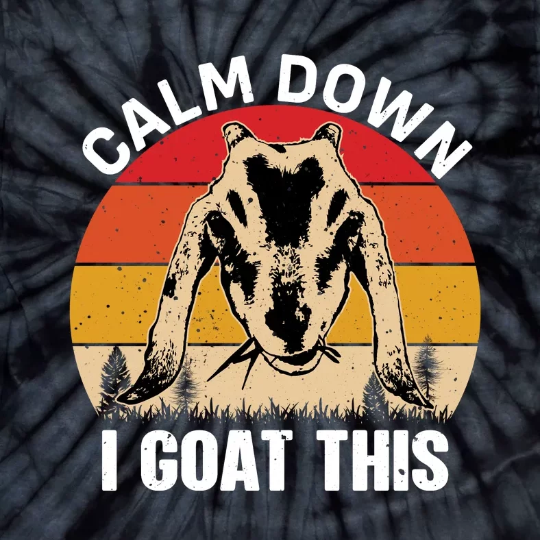 Calm Down I Goat This T Tie-Dye T-Shirt