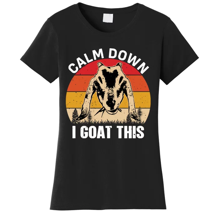 Calm Down I Goat This T Women's T-Shirt