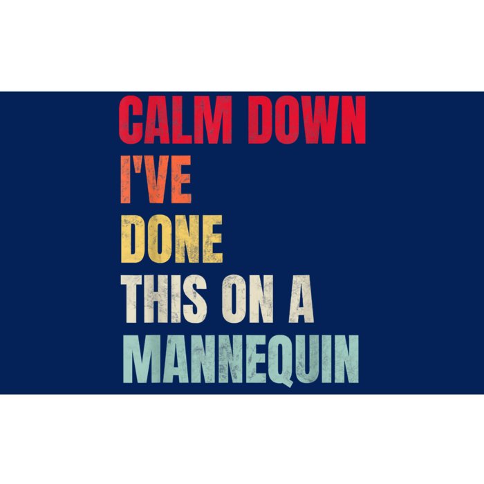 Calm Down I've Done This On A Mannequin Funny Vintage Bumper Sticker