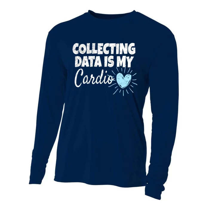 Collecting Data Is My Cardio - Behavior Analyst Cooling Performance Long Sleeve Crew