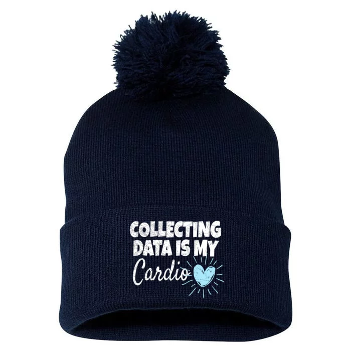 Collecting Data Is My Cardio - Behavior Analyst Pom Pom 12in Knit Beanie