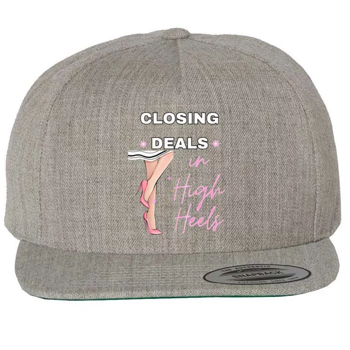 Closing Deals In Heels 2 Wool Snapback Cap